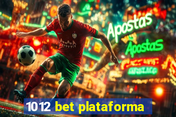 1012 bet plataforma